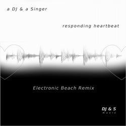 Responding Heartbeat (Electronic Beach Remix)