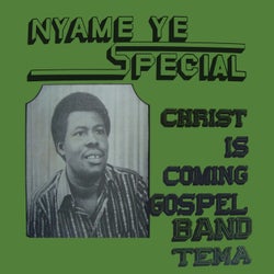 Nyame Ye Special