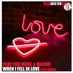 When I Fell In Love (2019 Mixes)