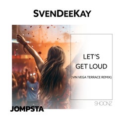 Let's Get Loud (Vin Vega Terrace Remix)