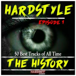 Hardstyle the History, Vol. 1 (50 Best Tracks of All Time)