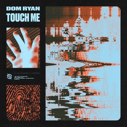 Touch Me