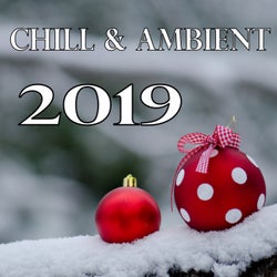 Chill & Ambient 2019