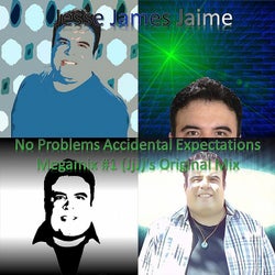 No Problems Accidental Expectations Megamix Number 1 (Jjj)'s Original Mix