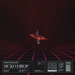 Sicko Drop (Majestic Remix - Extended Mix)