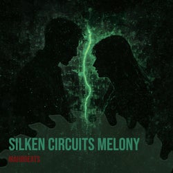 Silken Circuits Melony