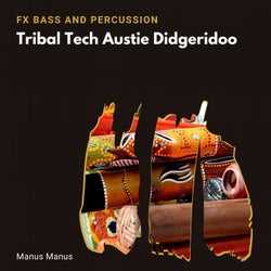 Tribal Tech Austie Didgeridoo (Fx Bass And Percussion)