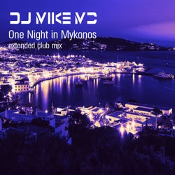 One Night in Mykonos (Extended Club Mix)