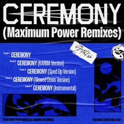CEREMONY (KARMA Version)