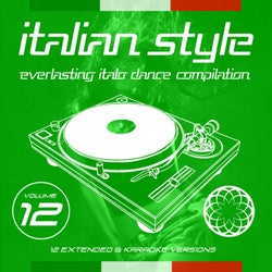 Italian Style Everlasting Italo Dance Compilation, Vol. 12