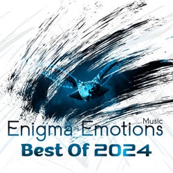 The Best Releases 2024 of Enigma Emotions (By Abstract Moon)