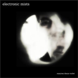 Electronic Mists