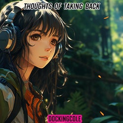 Thoughts of Taking Back