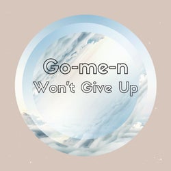 Won't Give Up