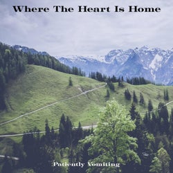 Where The Heart Is Home