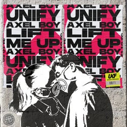 Unify / Lift Me Up