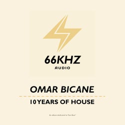 The Story so far (10 Years of House)
