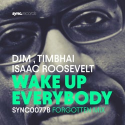Wake Up Everybody (Forgotten Mix)