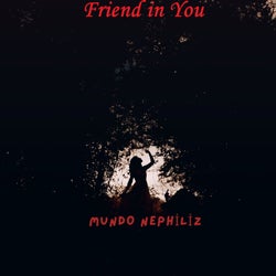 Friend in You