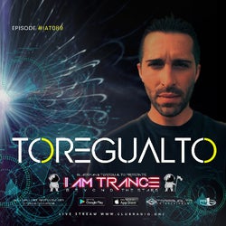 I AM TRANCE – 089 (SELECTED BY TOREGUALTO)