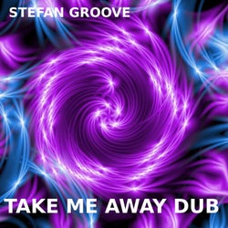Take Me Away Dub
