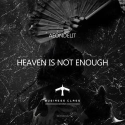 Heaven Is Not Enough EP
