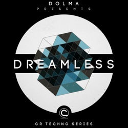 Dreamless (CR Techno Series)