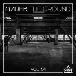 Under The Ground, Vol. 54