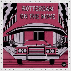 Rotterdam On The Move