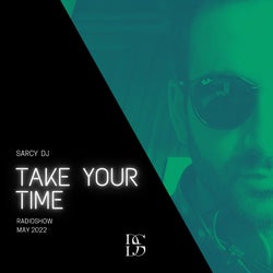 MAY 2022 - TAKE YOUR TIME CHART