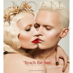 REACH THE SUN The Best of MOAN (2014-2024)