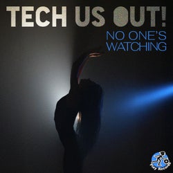 No One's Watching