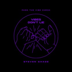 Vibes Don`t Lie
