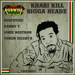 Bigga Headz EP (feat. Khari Kill)