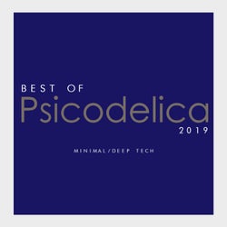 Best Of Psicodelica 2019 / Minimal Deep Tech