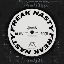 FREAK NASTY (THE REMIXES)