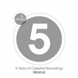 5 Years of Celestial Recordings Minimal