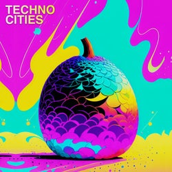 Techno Cities