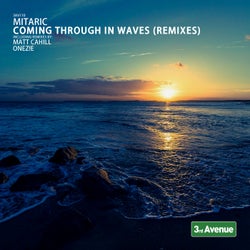 Coming Through in Waves (Remixes)