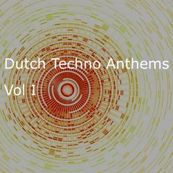 Dutch Techno Anthems, Vol. 1