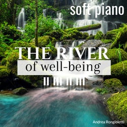 The River of Well-being SOFT PIANO