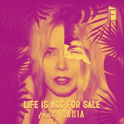 LIFE IS NOT for SALE