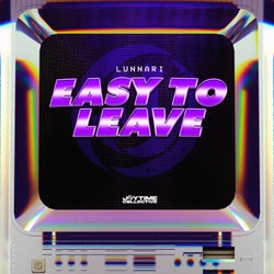 EASY TO LEAVE