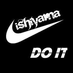 Ishiyama - Do It
