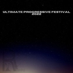 Ultimate Progressive Festival 2022