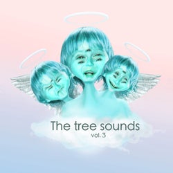 The tree sounds Vol. 3