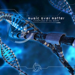 Music Over Matter - Compiled by DJ Mark