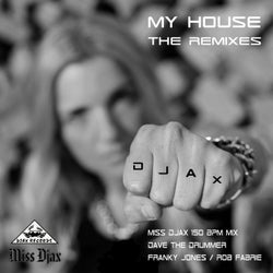 My House the Remixes