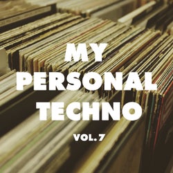 My Personal Techno, Vol. 7
