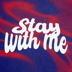 Stay With Me (Extended Mix)